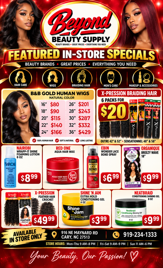 BEYOND BEAUTY SUPPLY – IN-STORE PRODUCTS & SPECIALS